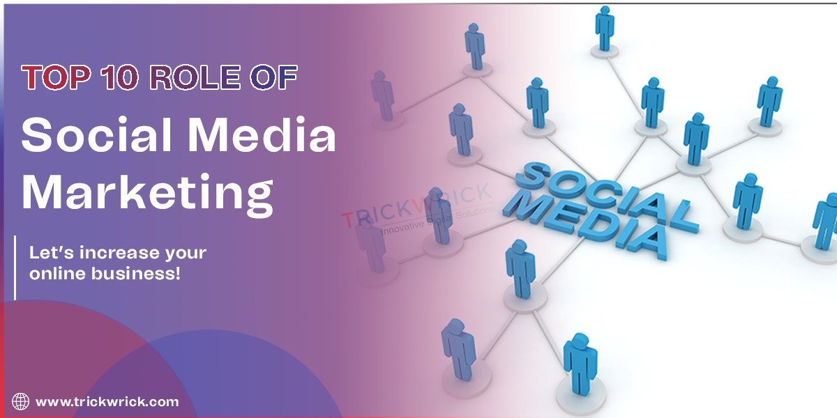 Top 10 Roles of Social Media in Marketing in 2026